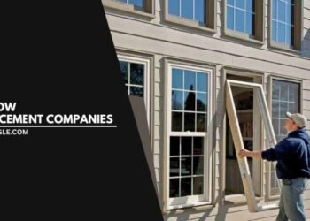 Choosing the Best Window Replacement Companies: A Comprehensive Guide