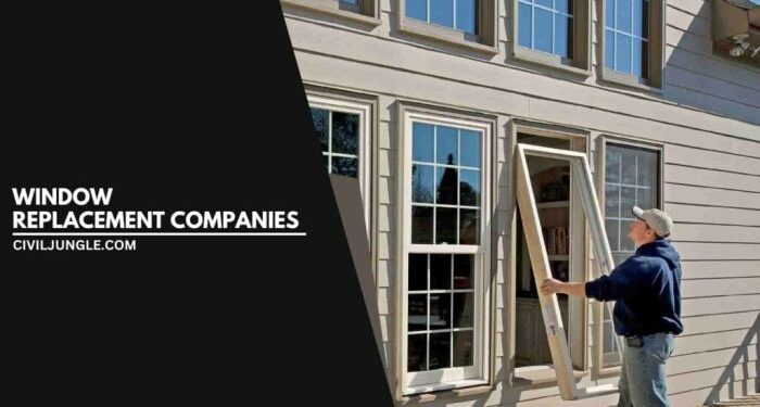 Choosing the Best Window Replacement Companies: A Comprehensive Guide